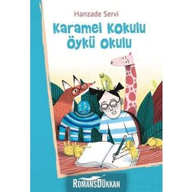 Karamel Kokulu Öykü Okulu - Hanzade Servi