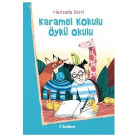 Karamel Kokulu Öykü Okulu - Hanzade Servi