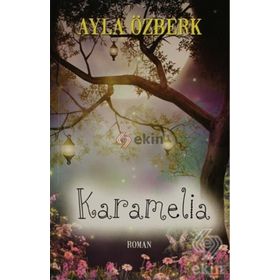 KARAMELIA - AYLA ÖZBERK