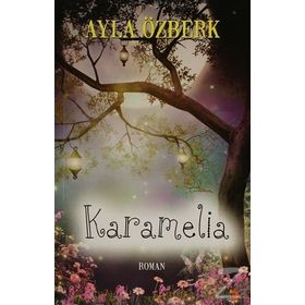 KARAMELIA - AYLA ÖZBERK