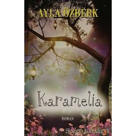 KARAMELIA - AYLA ÖZBERK