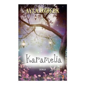 KARAMELIA - AYLA ÖZBERK