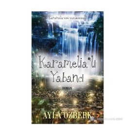 Karamelia’lı Yabancı - Ayla Özberk