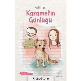 Karamel’in Günlüğü - Adil İzci