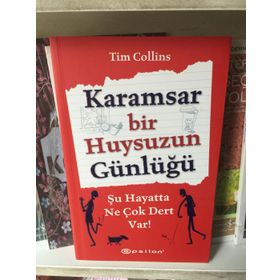 Karamsar Bir Huysuzun Günlüğü - Tim Collins
