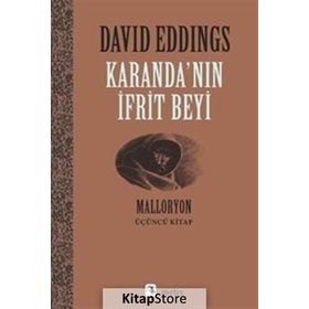 KARANDA'NIN İFRİT BEYI MALLORYON III - DAVID EDDINGS