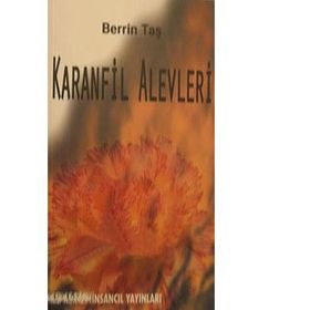 Karanfil Alevleri - Berrin Taş