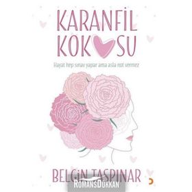 Karanfil Kokusu - Belgin Taşpınar