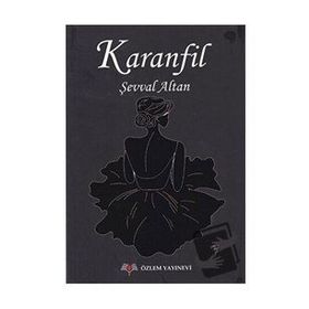Karanfil - Şevval Altan