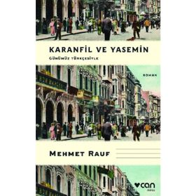 Karanfil ve Yasemin / Mehmet Rauf