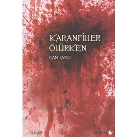 KARANFILLER ÖLÜRKEN - CAN LAFCI