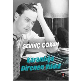 Karanlığa Direnen Yıldız - Sevinç Çokum