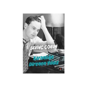 Karanlığa Direnen Yıldız - Sevinç Çokum