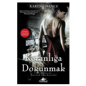 Karanlığa Dokunmak - Cassie Palmer Serisi 1. Kitap