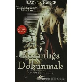 KARANLIĞA DOKUNMAK - KAREN CHANCE