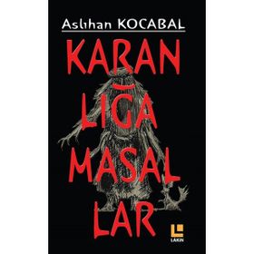 Karanlığa Masallar - Aslıhan Kocabal