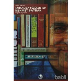 KARANLIĞA SÜZÜLEN IŞIK - MEHMET BAYRAKTAR