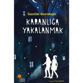 Karanlığa Yakalanmak - Vassiliki Nevrokopli
