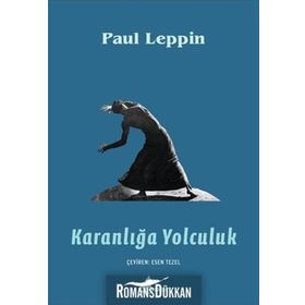 Karanlığa Yolculuk - Paul Leppin