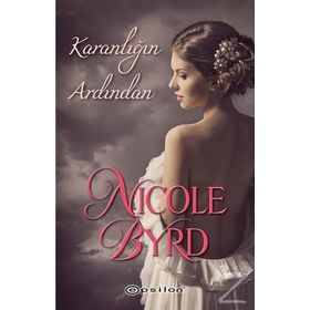 Karanlığın Ardından - Nicole Byrd
