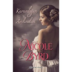 Karanlığın Ardından - Nicole Byrd