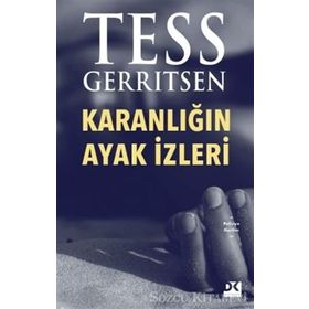 Karanlığın Ayak İzleri - Tess Gerritsen