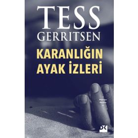 Karanlığın Ayak İzleri - Tess Gerritsen
