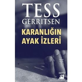 Karanlığın Ayak İzleri - Tess Gerritsen