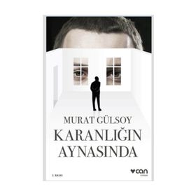 Karanlığın Aynasında - Murat Gülsoy