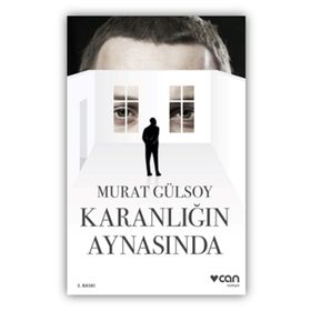 Karanlığın Aynasında - Murat Gülsoy