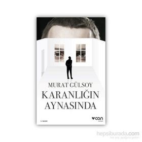 Karanlığın Aynasında - Murat Gülsoy