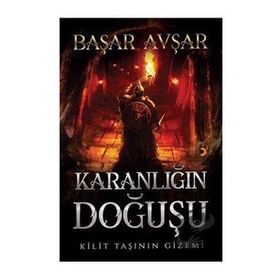 Karanlığın Doğuşu - Başar Avşar - Cinius Yayınları