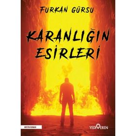 Karanlığın Esirleri - Furkan Gürsu