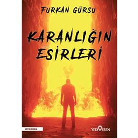 Karanlığın Esirleri - Furkan Gürsu