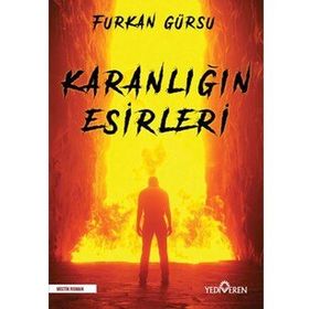 Karanlığın Esirleri - Furkan Gürsu