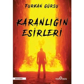 Karanlığın Esirleri - Furkan Gürsu