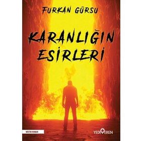 Karanlığın Esirleri - Furkan Gürsu