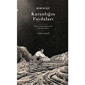 Karanlığın Faydaları - Ror Wolf