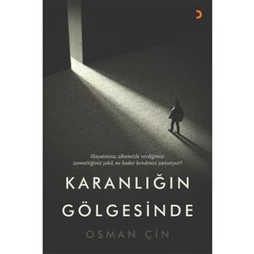 Karanlığın Gölgesinde - Osman Çin