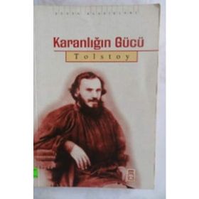 Karanlığın Gücü - Lev Nikolayeviç Tolstoy