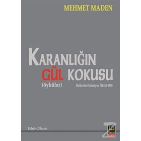 Karanlığın Gül Kokusu - Mehmet Maden