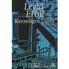 KARANLIĞIN GÜNÜ - LEYLÂ ERBIL
