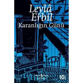 Karanlığın Günü - Leyla Erbil