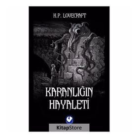 Karanlığın Hayaleti - H.p. Lovecraft