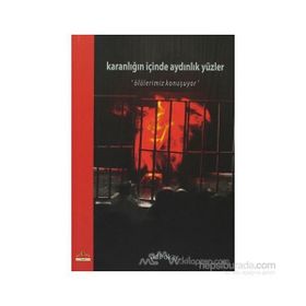 Karanlığın İçinde Aydınlık Yüzler - Adil Okay