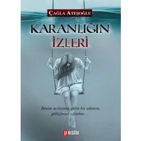 Karanlığın İzleri - Çağla Ateşoğlu
