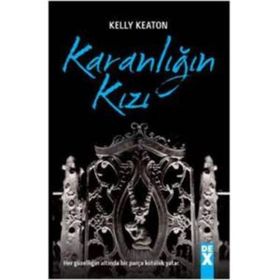 KARANLIĞIN KIZI - KELLY KEATON