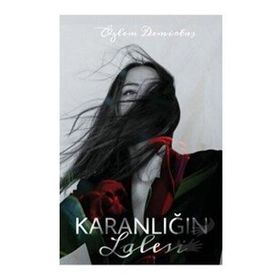 Karanlığın Lalesi - Özlem Demirtaş
