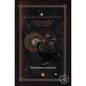 Karanlığın Mesajı - Ferda Ercan Uyulan