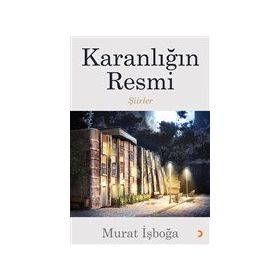 Karanlığın Resmi - Murat İşboğa - Cinius Yayınları
